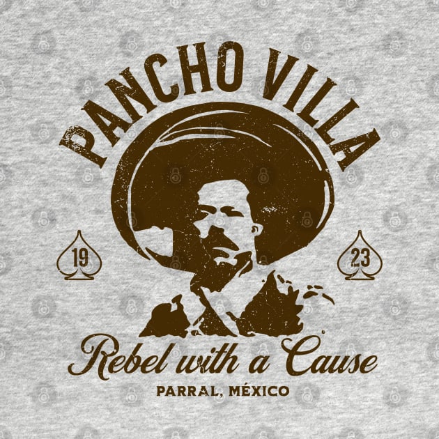 Pancho Villa: Rebel with a Cause by Distant War